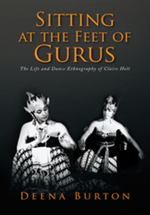 Cover of the book Sitting at the Feet of Gurus by Deena Burton, Xlibris US