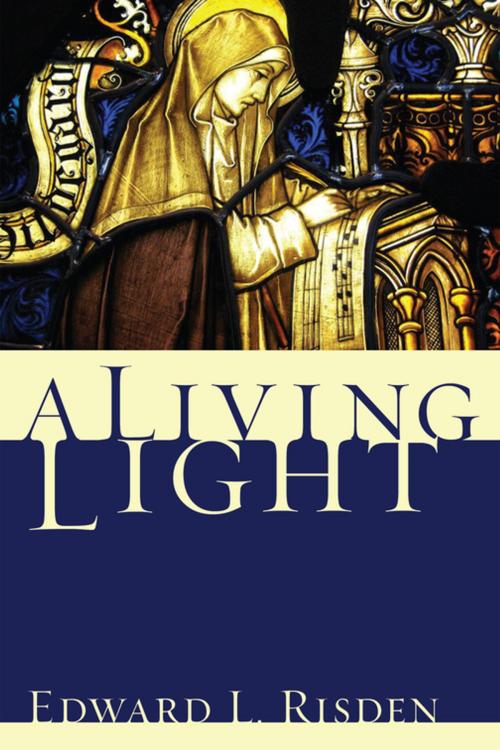 Cover of the book A Living Light by E. L. Risden, Wipf and Stock Publishers