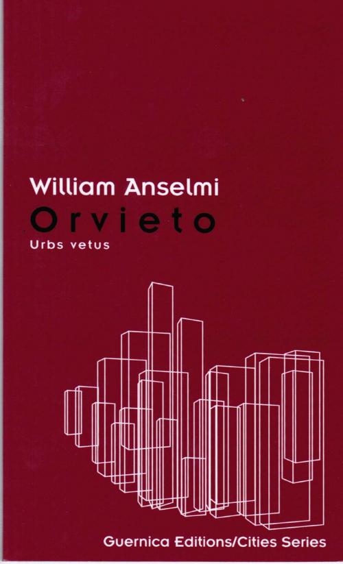 Cover of the book Orvieto by William Anselmi, Guernica Editions
