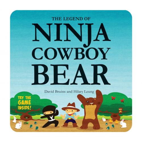 Cover of the book The Legend of Ninja Cowboy Bear by David Bruins, Kids Can Press
