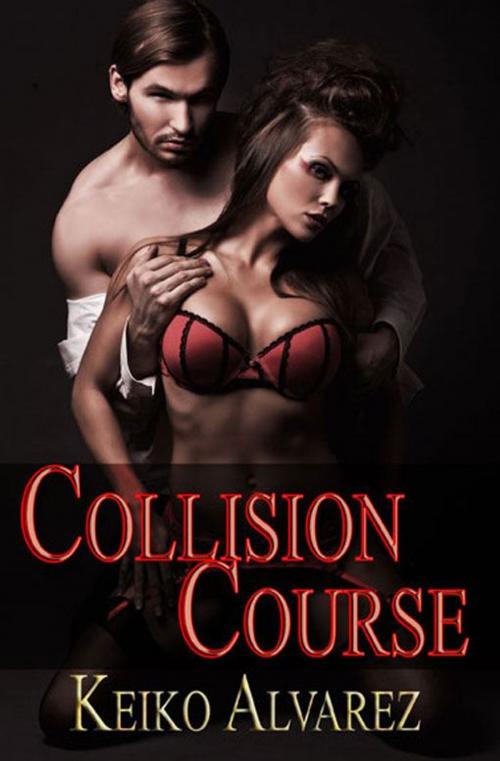 Cover of the book Collision Course by Keiko Alvarez, eXtasy Books