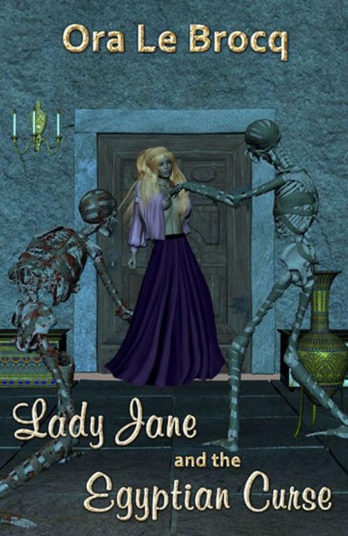 Cover of the book Lady Jane And The Egyptian Curse by Ora Le Brocq, eXtasy Books
