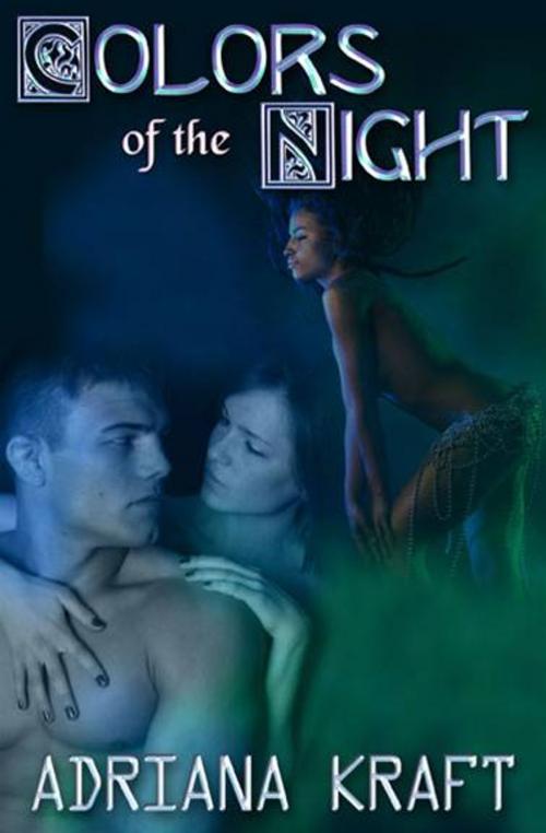 Cover of the book Colors Of The Night by Adriana Kraft, eXtasy Books