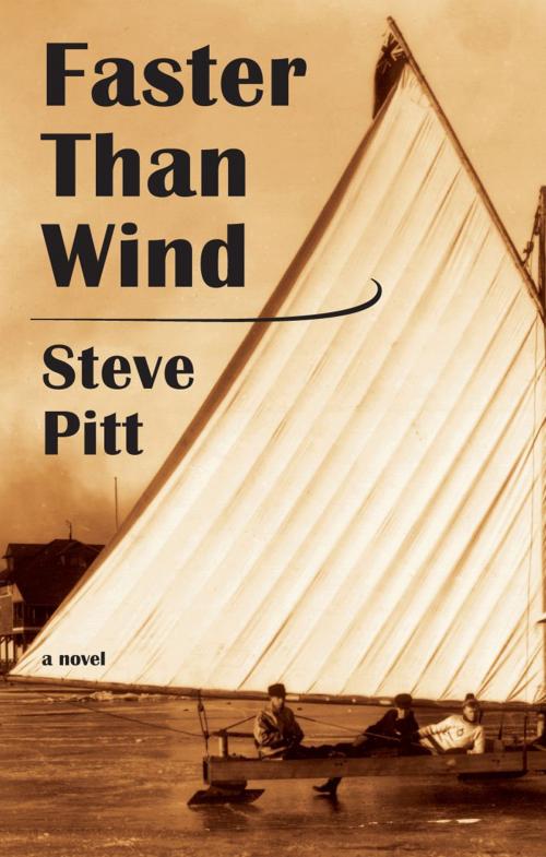 Cover of the book Faster Than Wind by Steve Pitt, Dundurn