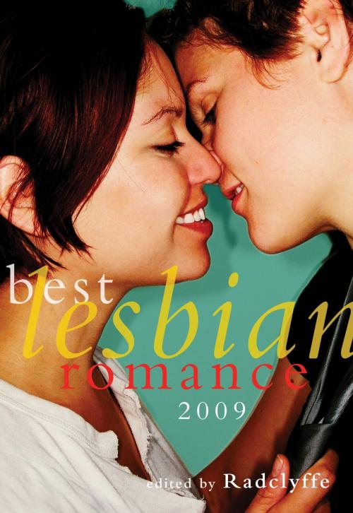 Cover of the book Best Lesbian Romance 2009 by , Cleis Press