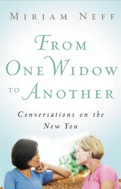 Cover of the book From One Widow to Another by Miriam Neff, Moody Publishers