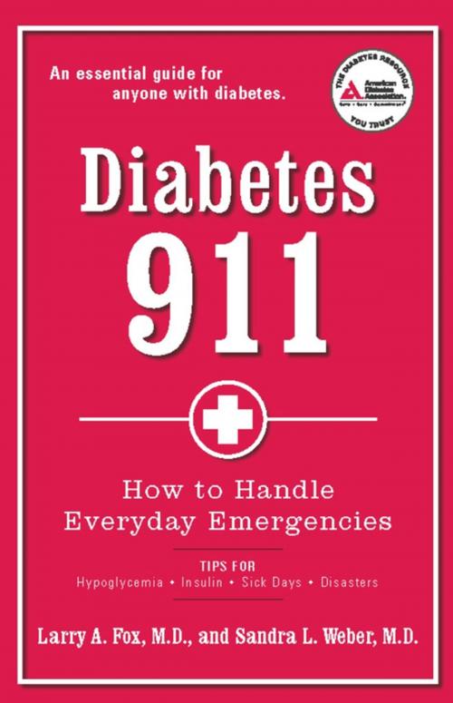Cover of the book Diabetes 911 by Larry A. Fox, M.D., Sandra L. Weber, M.D., American Diabetes Association