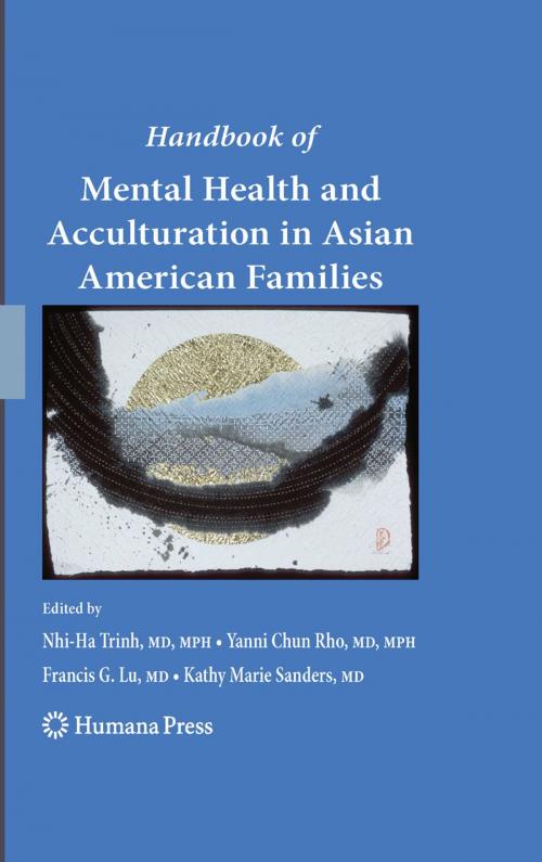 Cover of the book Handbook of Mental Health and Acculturation in Asian American Families by , Humana Press
