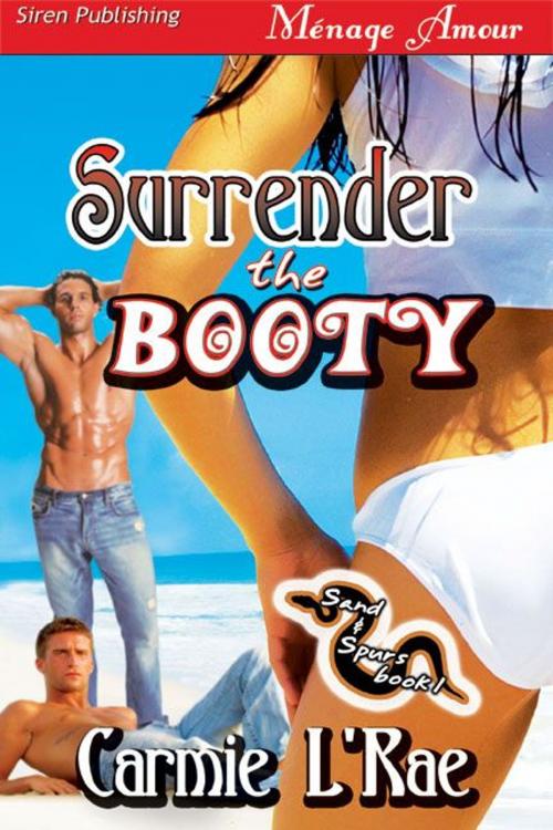 Cover of the book Surrender The Booty by Carmie L'Rae, Siren-BookStrand