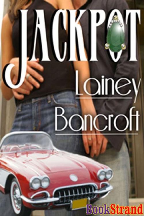 Cover of the book Jackpot by Lainey Bancroft, Siren-BookStrand