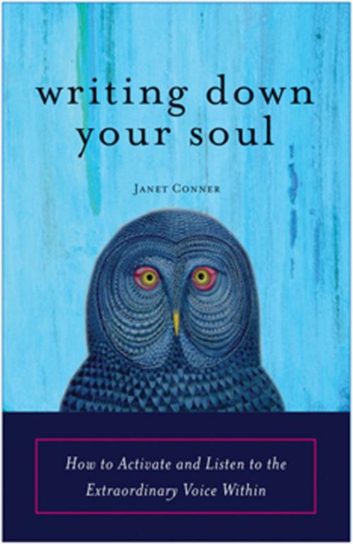 Cover of the book Writing Down Your Soul by Janet Conner, Red Wheel Weiser