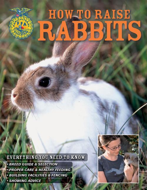 Cover of the book How to Raise Rabbits by Samantha Johnson, Daniel Johnson, Voyageur Press