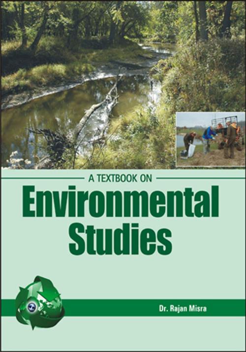 Cover of the book A TextBook on Environmental Studies by Dr. Rajan Mishara, Laxmi Publisher