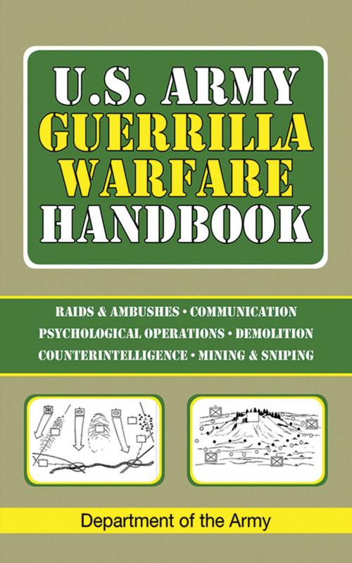 Cover of the book U.S. Army Guerrilla Warfare Handbook by Department of the Army, Skyhorse