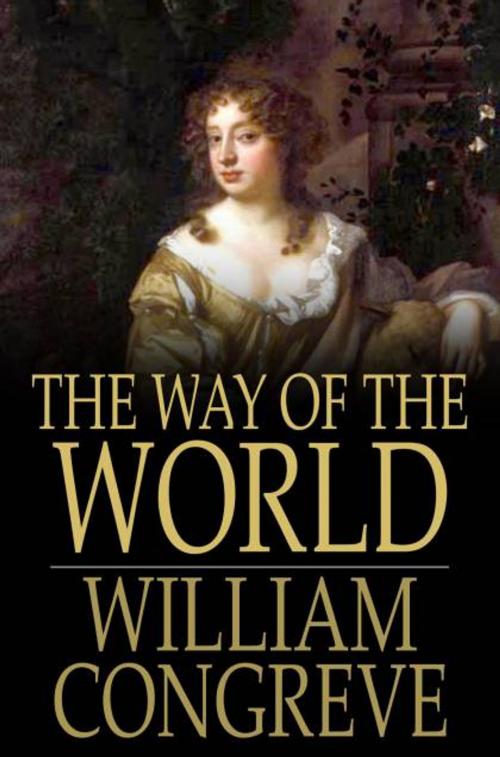 Cover of the book The Way of the World by William Congreve, The Floating Press