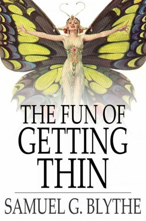 Cover of the book The Fun of Getting Thin by Samuel G. Blythe, The Floating Press