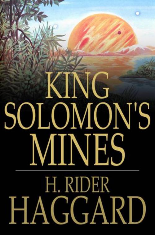 Cover of the book King Solomon's Mines by H. Rider Haggard, The Floating Press