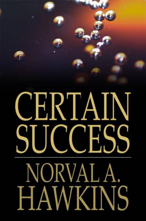 Cover of the book Certain Success by Norval A. Hawkins, The Floating Press
