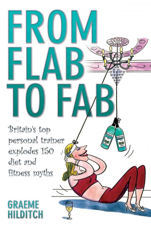Cover of the book From Flab to Fab by Graeme Hilditch, John Blake Publishing