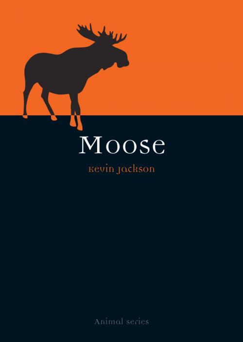 Cover of the book Moose by Kevin Jackson, Reaktion Books
