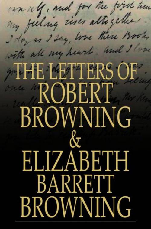 Cover of the book The Letters of Robert Browning and Elizabeth Barrett Browning by Robert Browning, Elizabeth Barrett Browning, The Floating Press