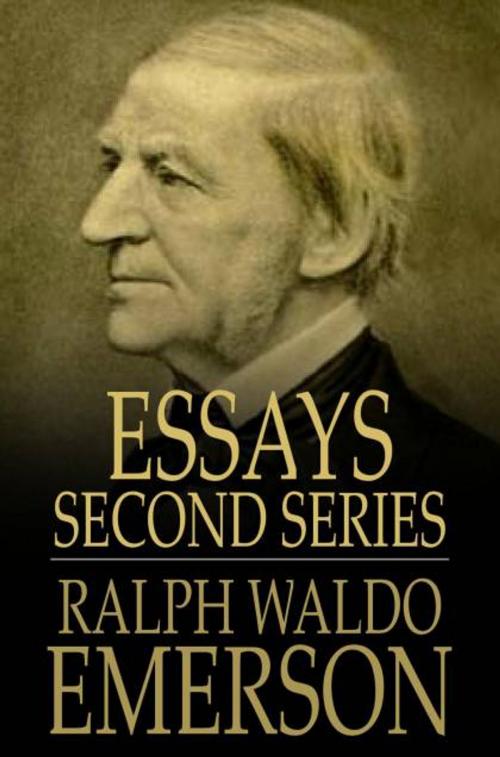 Cover of the book Essays - Second Series by Ralph Waldo Emerson, The Floating Press
