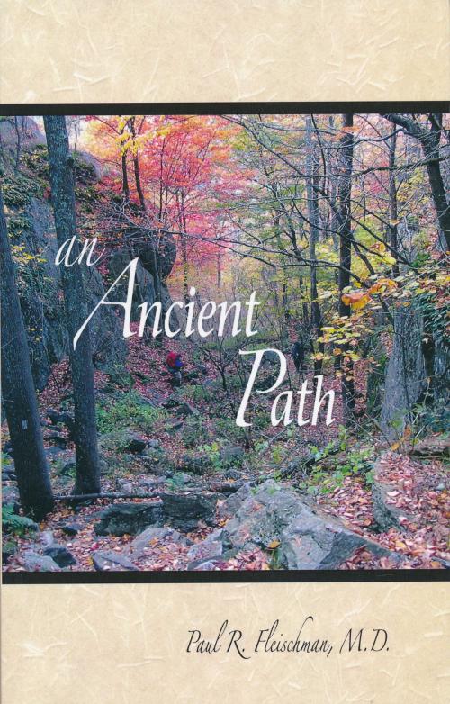 Cover of the book An Ancient Path by Paul R Fleischman, MD, Pariyatti Publishing