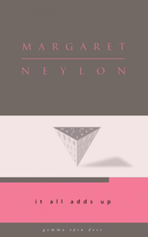 Cover of the book It All Adds Up by Margaret Neylon, Gemma Open Door