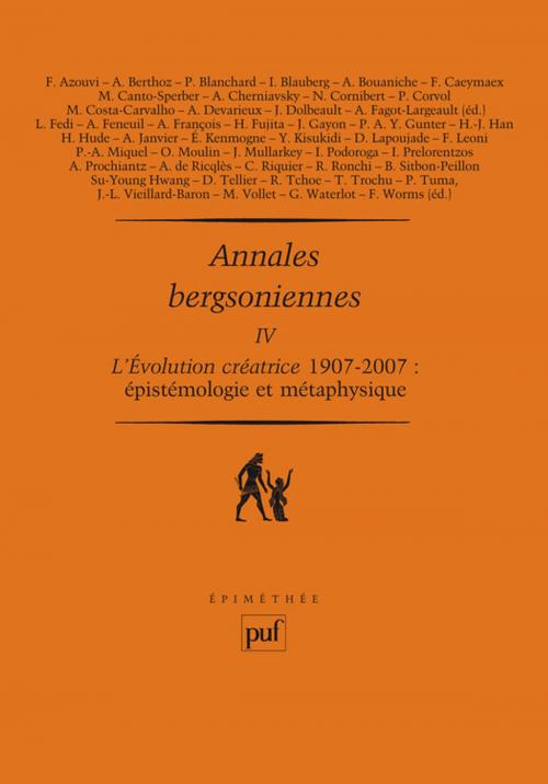 Cover of the book Annales bergsoniennes, IV by Anne Fagot-Largeault, Frédéric Worms, Presses Universitaires de France
