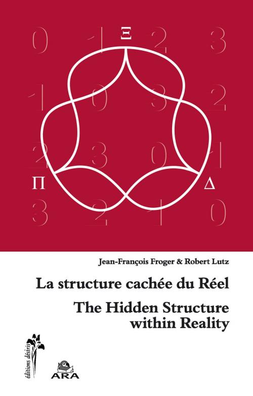 Cover of the book La structure cachée du réel by Jean-François Froger, Lutz Robert, Adverbum