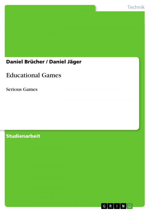 Cover of the book Educational Games by Daniel Jäger, Daniel Brücher, GRIN Verlag