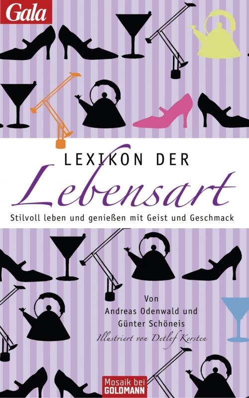 Cover of the book Lexikon der Lebensart by Andreas Odenwald, Günter Schöneis, Mosaik