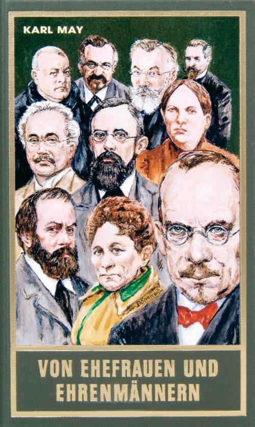 Cover of the book Von Ehefrauen und Ehrenmännern by Karl May, Lothar Schmid, Bernhard Schmid, Gabriele Wolff, Wolfgang Hermesmeier, Stefan Schmatz, Karl-May-Verlag