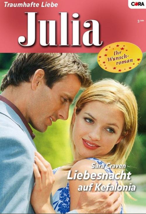 Cover of the book Liebesnacht auf Kefalonia by SARA CRAVEN, CORA Verlag