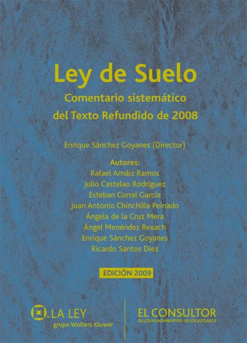 Cover of the book Ley del suelo by Enrique Sánchez Goyanes, Wolters Kluwer