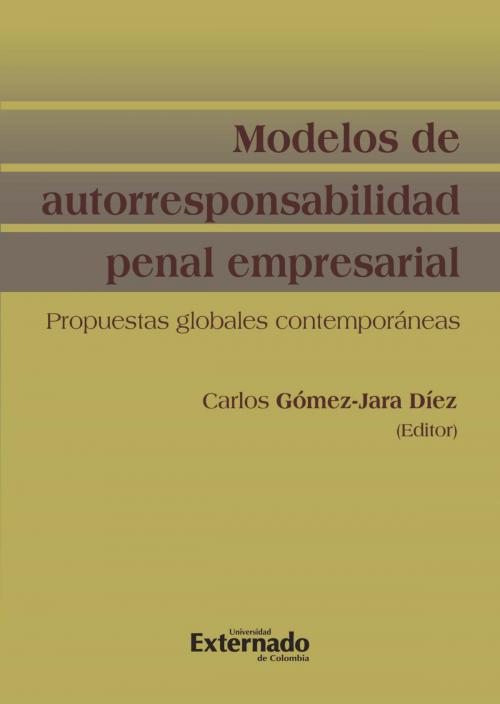 Cover of the book Modelo de autorresponsabilidad penal empresarial by Carlos Gómez-Jara Díez, Universidad Externado