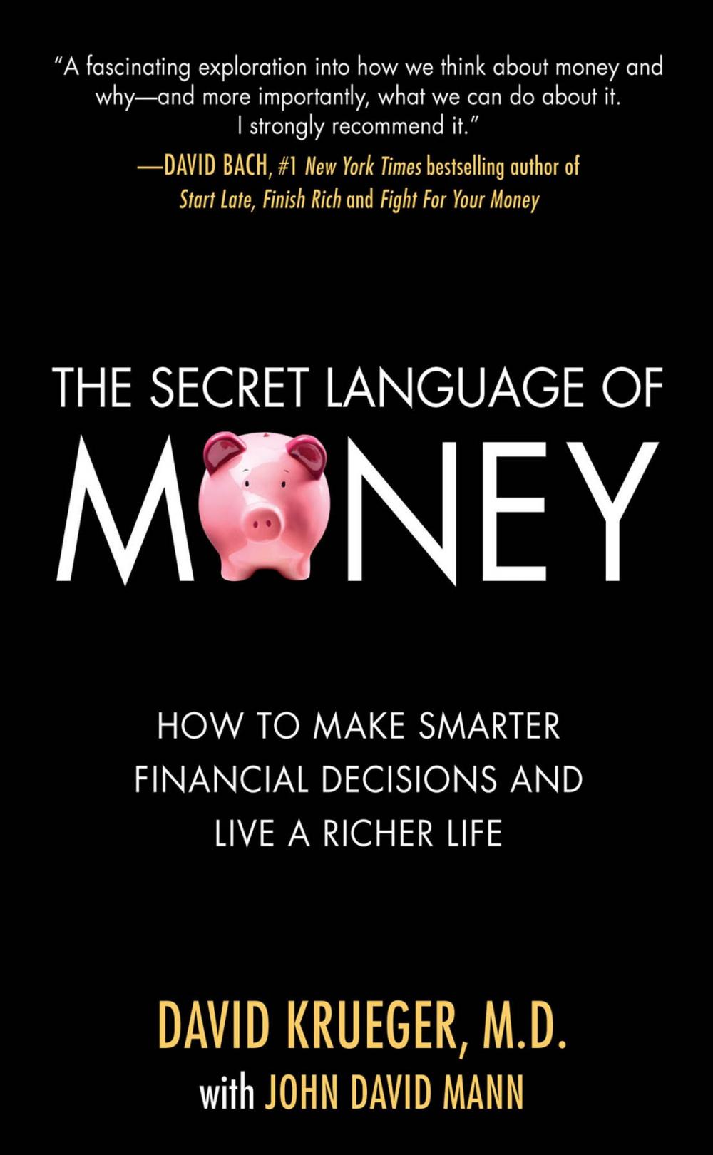 Big bigCover of The Secret Language of Money: How to Make Smarter Financial Decisions and Live a Richer Life