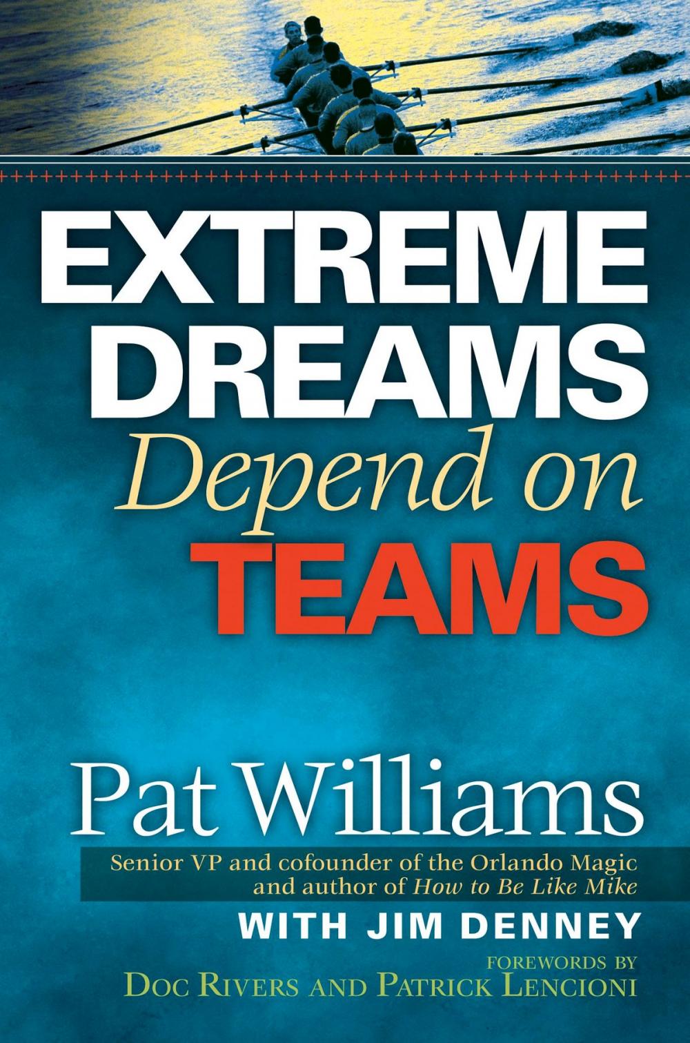 Big bigCover of Extreme Dreams Depend on Teams