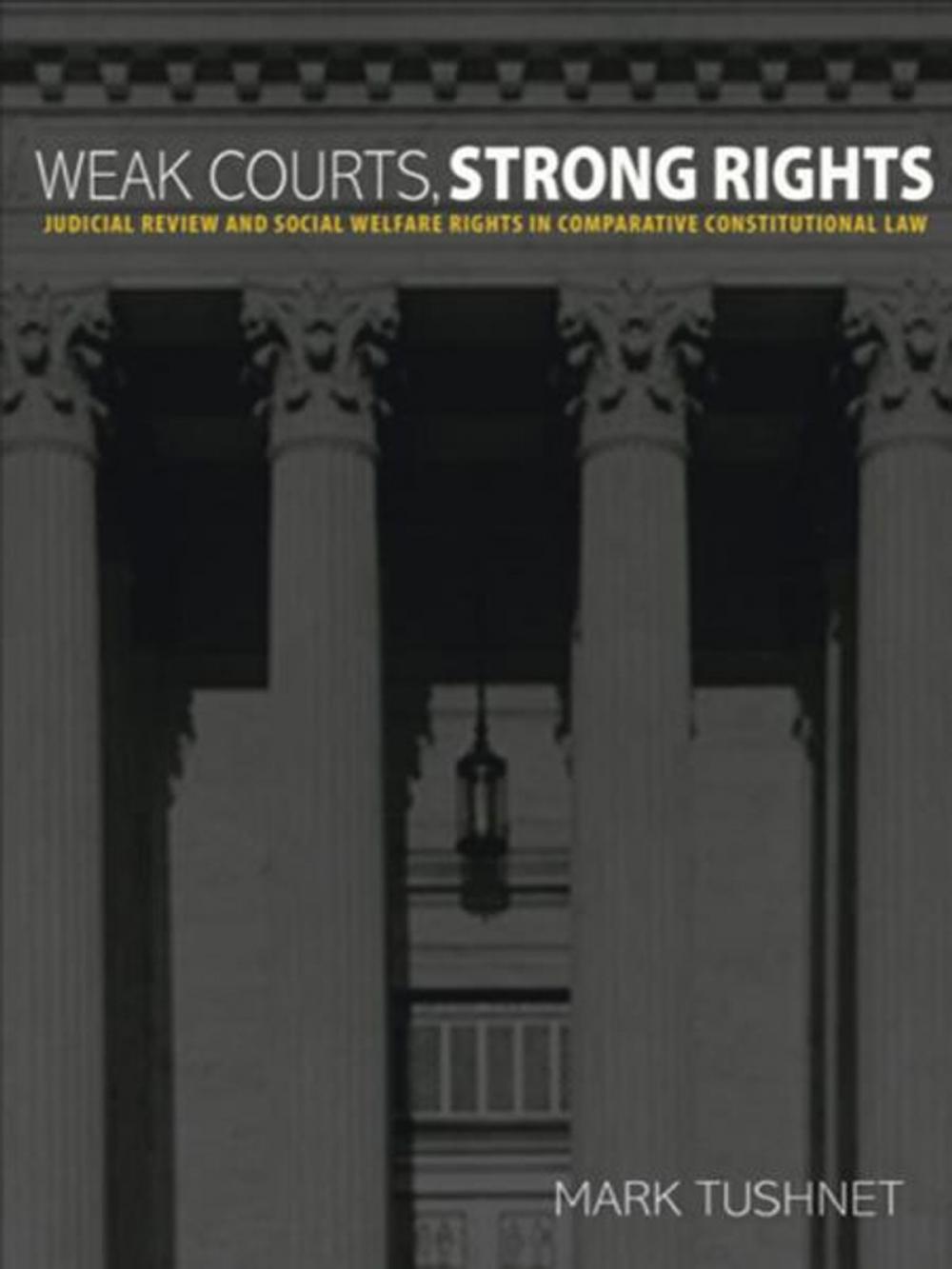Big bigCover of Weak Courts, Strong Rights
