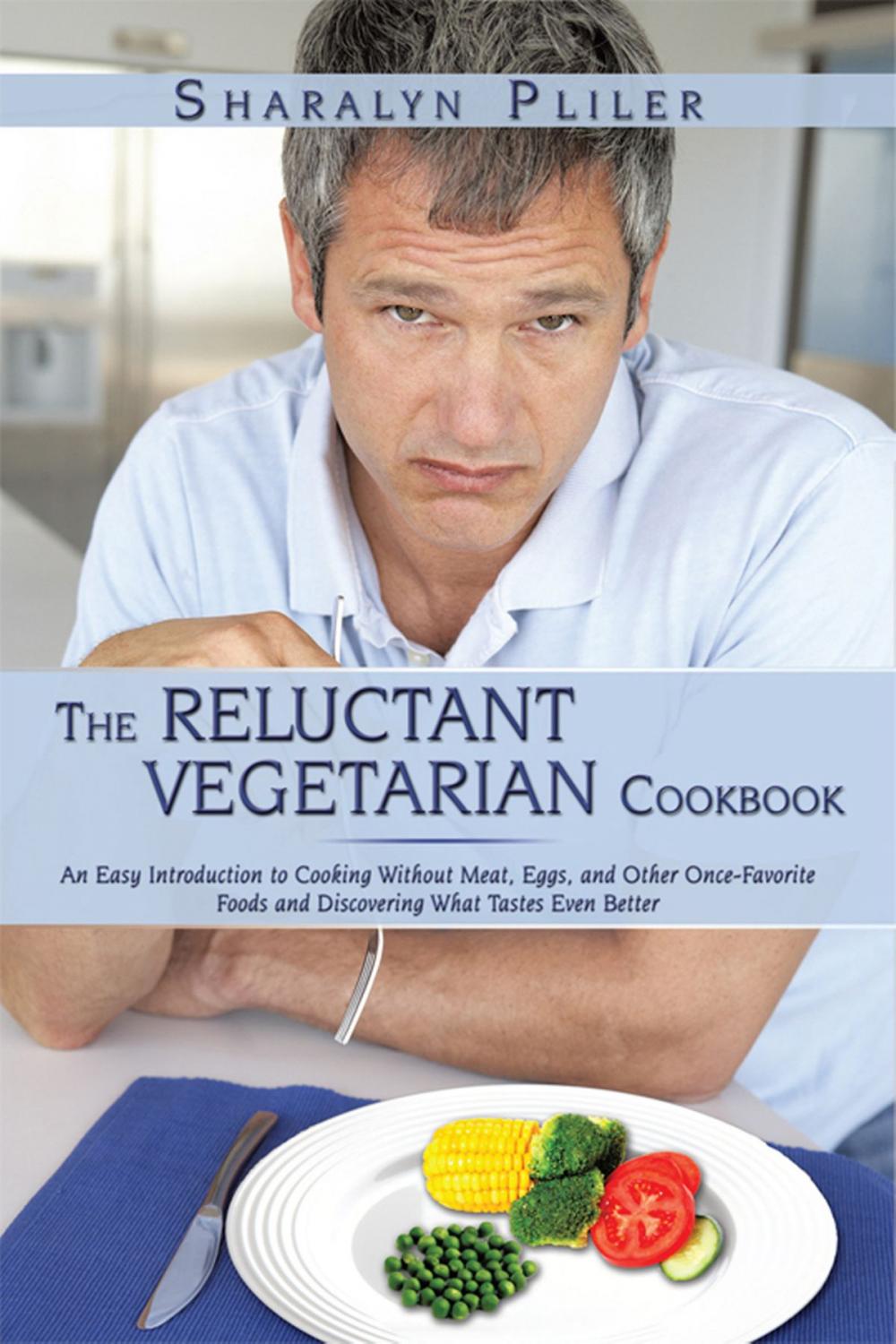 Big bigCover of The Reluctant Vegetarian Cookbook