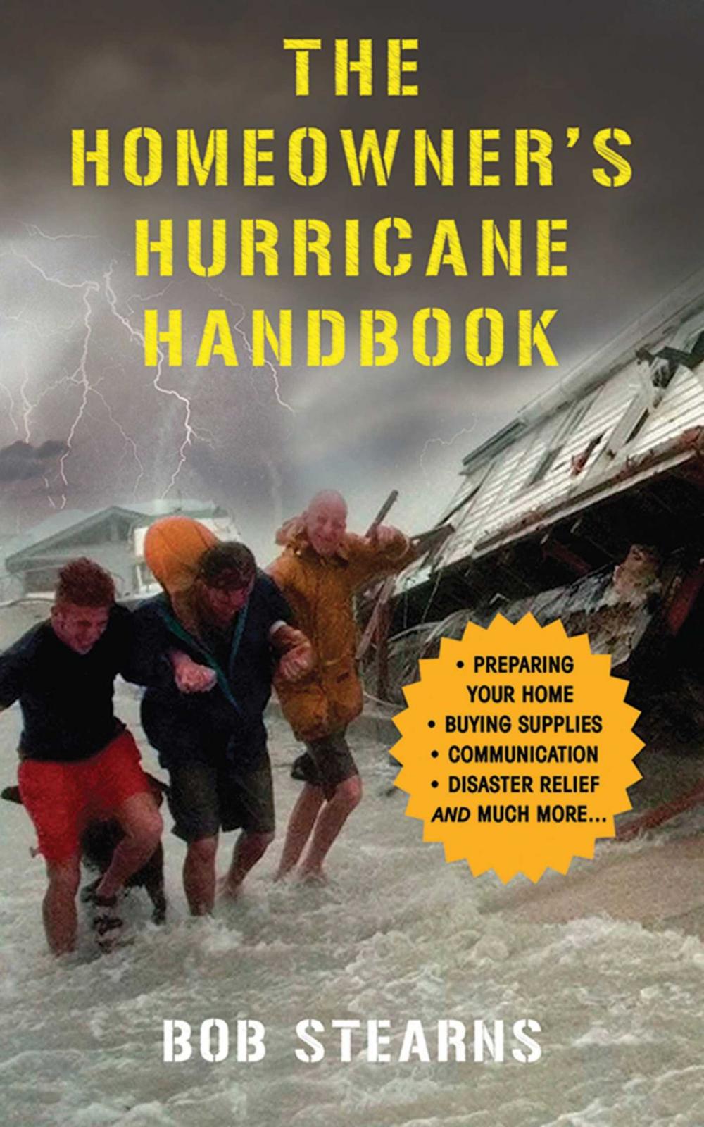 Big bigCover of The Homeowner's Hurricane Handbook