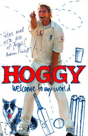 Cover of the book Hoggy: Welcome to My World by Justin Trudeau