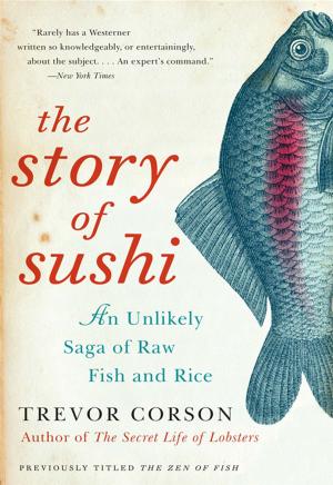Cover of the book The Story of Sushi by Jeff MacGregor