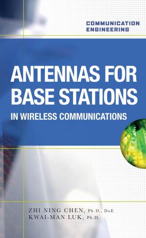 Cover of the book Antennas for Base Stations in Wireless Communications by George R Saade, Luis Diego Pacheco, Gary D. V. Hankins