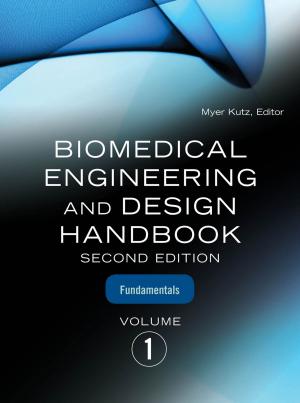 Cover of the book Biomedical Engineering and Design Handbook, Volume 1 by Dan Vlamis, Tim Vlamis