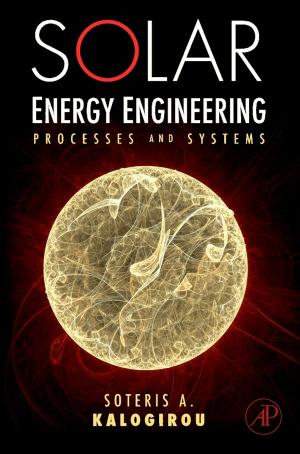 Cover of the book Solar Energy Engineering by Gary D. Phye, Donald H. Saklofske, Jac J.W. Andrews, Henry L. Janzen