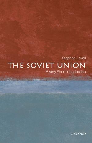 Cover of the book The Soviet Union: A Very Short Introduction by Park Honan