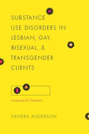 Book cover of Substance Use Disorders in Lesbian, Gay, Bisexual, and Transgender Clients
