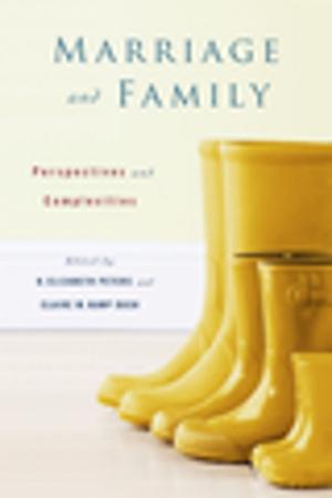 Cover of the book Marriage and Family by Robert McCaughey