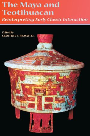 Cover of the book The Maya and Teotihuacan by Beatriz de la Garza
